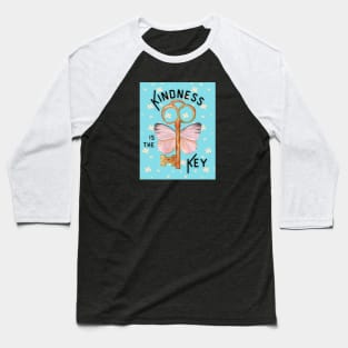 Kindness is the Key Baseball T-Shirt